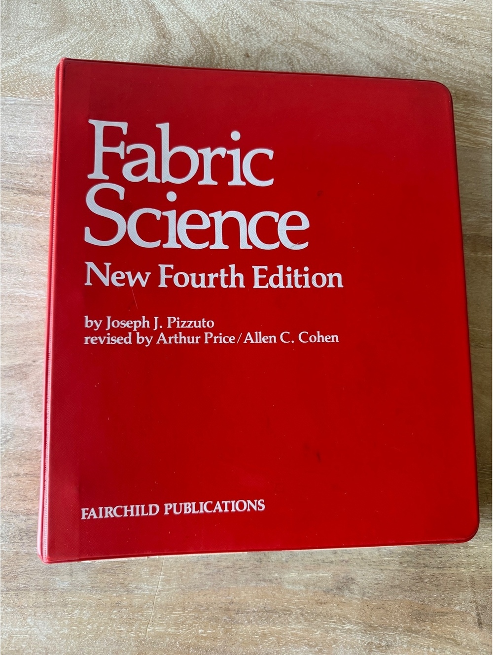 Fabric Science New Fourth Edition by Joseph J. Pizzuto